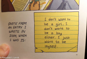 Text in image is: "Quote from an entry I wrote in 2004, when I was 15:" (on drawn note-paper:) "I don't want to bea girl. I don't want to be a boy either. I just want to be myself."